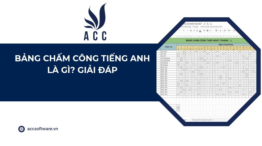 Bảng chấm công tiếng Anh là gì? Giải đáp