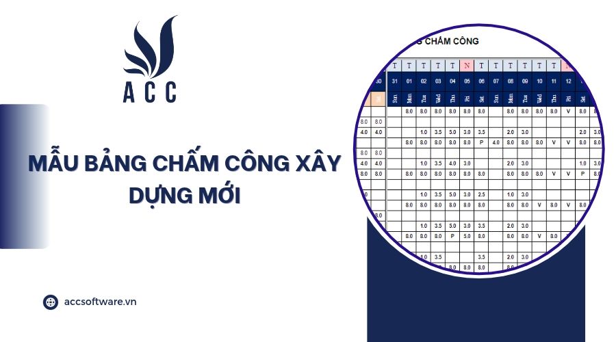 Mẫu bảng chấm công xây dựng mới